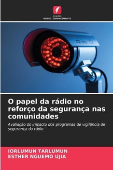 Paperback O papel da rádio no reforço da segurança nas comunidades [Portuguese] Book