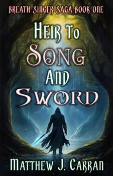 Paperback Heir to Song and Sword: Breath Singer Saga Book One Book