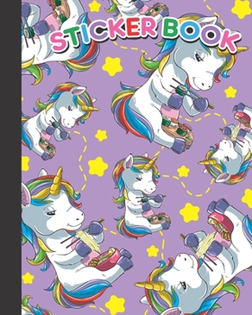 Paperback Sticker Book: Permanent Blank Sticker Collection Book for Girls with Cute Kawaii Rainbow Unicorn Eating Ramen, Album with White 8x10 Book