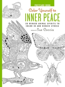 Hardcover Color Yourself to Inner Peace Postcard Book: 20 Winged Animal Spirits to Color in and Reduce Stress Book