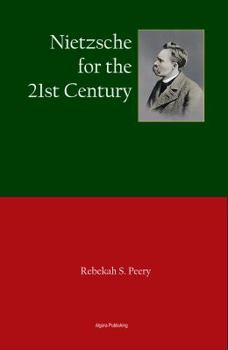 Paperback Nietzsche for the 21st Century Book