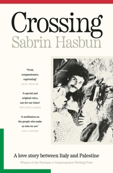 Paperback Crossing: A Love Story Between Italy and Palestine Book