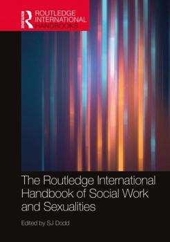 Paperback The Routledge International Handbook of Social Work and Sexualities Book