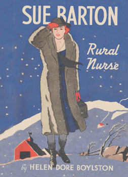 Sue Barton, Rural Nurse - Book #4 of the Sue Barton