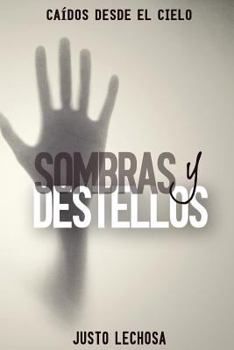 Paperback Sombras y Destellos [Spanish] Book