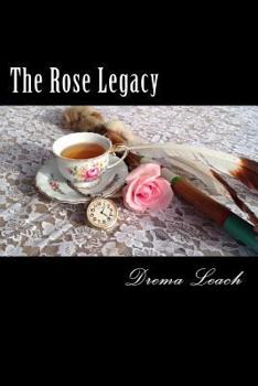 Paperback The Rose Legacy Book