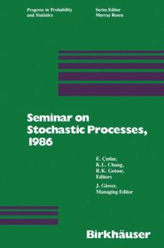 Paperback Seminar on Stochastic Processes, 1986 Book