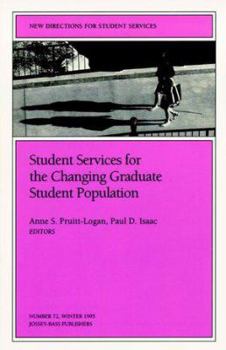 Student Services for the Changing Graduate Student Population: New Directions for Student Services (J-B SS Single Issue Student Services)