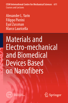 Paperback Materials and Electro-Mechanical and Biomedical Devices Based on Nanofibers Book