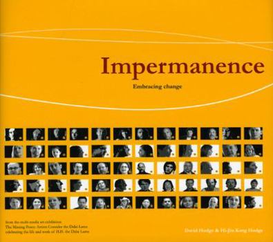 Hardcover Impermanence: Embracing Change [With DVD] Book