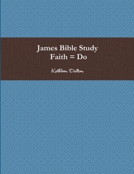 Paperback James Bible Study Faith = Do Book