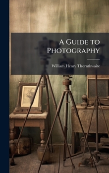 Hardcover A Guide to Photography Book