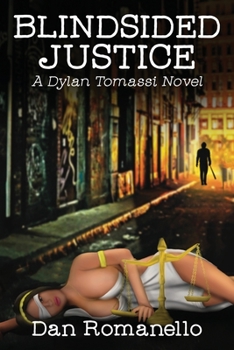 Paperback Blindsided Justice: A Dylan Tomassi Novel Book