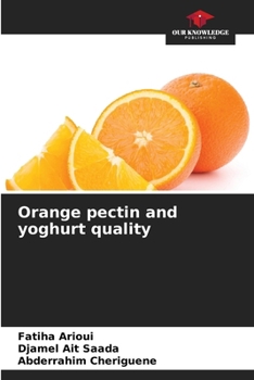 Paperback Orange pectin and yoghurt quality Book