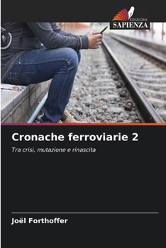 Paperback Cronache ferroviarie 2 (Italian Edition) [Italian] Book