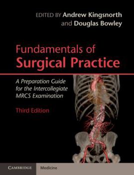 Paperback Fundamentals of Surgical Practice: A Preparation Guide for the Intercollegiate Mrcs Examination Book