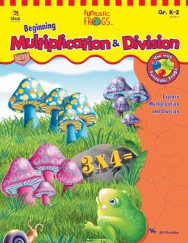 Paperback Funtastic Frogs(tm) Beginning Multiplication & Division, Grades K - 2 Book