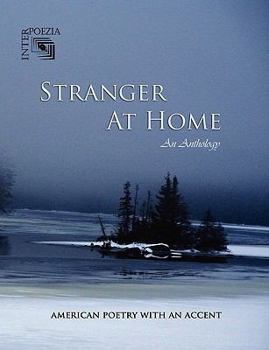 Paperback Stranger at Home: American Poetry with an Accent Book