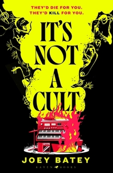 Hardcover It's Not a Cult: 'Fierce, freewheeling modern folk horror that thrums with originality' Financial Times Book