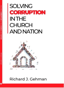 Paperback Solving Corruption in the Church and Nation Book