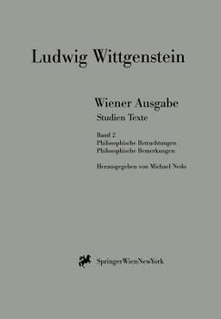 Paperback Wiener Ausgabe Studien Texte: Band 2: Philosophische Betrachtungen. Philosophische Bemerkungen. [German] Book