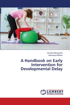 Paperback A Handbook on Early Intervention for Developmental Delay Book