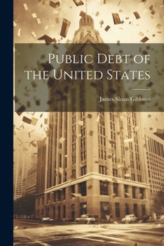 Paperback Public Debt of the United States Book