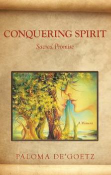 Hardcover Conquering Spirit: Sacred Promise Book