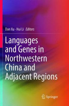 Paperback Languages and Genes in Northwestern China and Adjacent Regions Book