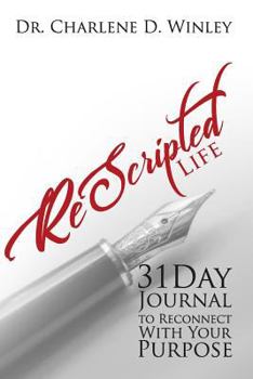 Paperback ReScriptedLife-31 Days to Reconnect With Your Purpose Book