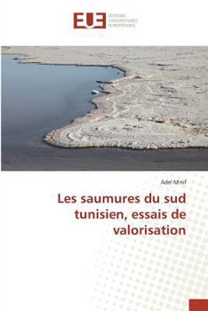 Paperback Les Saumures Du Sud Tunisien, Essais de Valorisation [French] Book