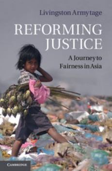 Reforming Justice: A Journey to Fairness in Asia