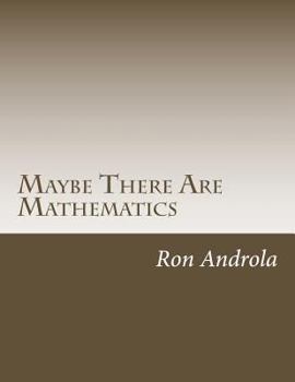 Paperback Maybe There Are Mathematics Book