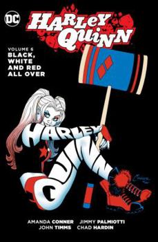 Hardcover Harley Quinn, Volume 6: Black, White and Red All Over Book