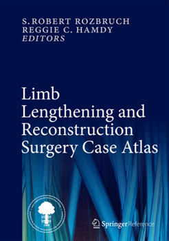 Hardcover Limb Lengthening and Reconstruction Surgery Case Atlas Book