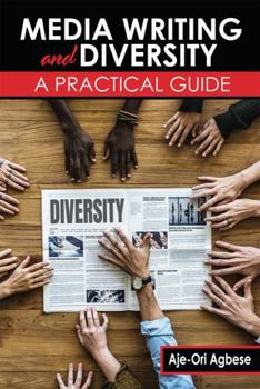 Paperback Media Writing and Diversity: A Practical Guide Book