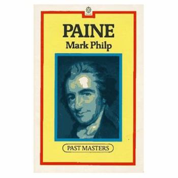 Paine (Past Masters) - Book  of the Past Masters (Oxford)