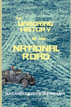 Paperback The Unboring History of the National Road Book