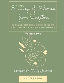 Paperback 31 Days of Women in Scripture Volume 2: Companion Study Journal Book