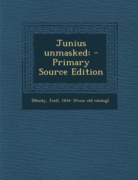 Paperback Junius Unmasked Book
