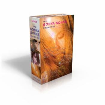 Paperback The Sonya Sones Collection (Boxed Set): One of Those Hideous Books Where the Mother Dies; What My Mother Doesn't Know; What My Girlfriend Doesn't Know Book