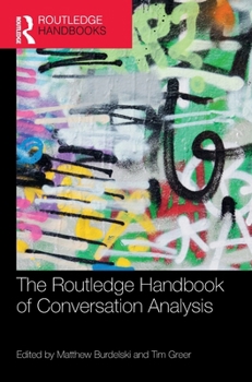 Hardcover The Routledge Handbook of Conversation Analysis Book