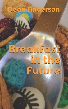 Paperback Breakfast in the Future Book