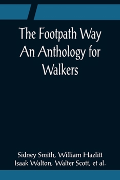 Paperback The Footpath Way An Anthology for Walkers Book