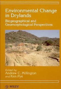 Hardcover Environmental Change in Drylands: Biogeographical and Geomorphological Perspectives Book