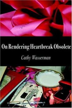 Paperback On Rendering Heartbreak Obsolete Book