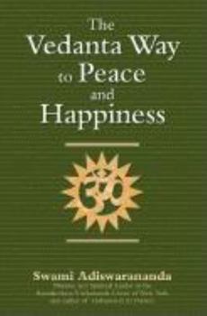 Hardcover The Vedanta Way to Peace and Happiness Book