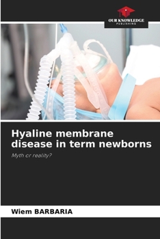 Paperback Hyaline membrane disease in term newborns Book