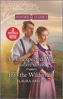 Mass Market Paperback An Unexpected Wife & Into the Wilderness Book