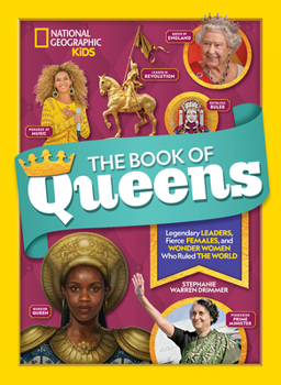 Hardcover The Book of Queens: Legendary Leaders, Fierce Females, and Wonder Women Who Ruled the World Book